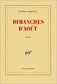 Dimanches d'aout: Roman (French Edition)
