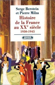 Histoire de la France au XXe siecle, Vol. 2: 1930-1945 (French Edition) (Vol 2)