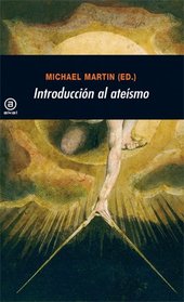 Introduccion al ateismo / Introduction to Atheism (Spanish Edition)