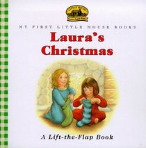 Laura's Christmas: Adapted from the Little House Books by Laura Ingalls Wilder (My First Little House Books)