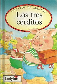 Los Tres Cerditos (Spanish favourite tales) (Spanish Edition)