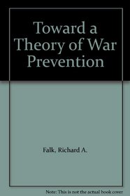 Toward a Theory of War Prevention