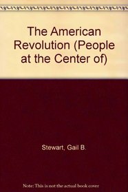 People at the Center of - The American Revolution (People at the Center of)