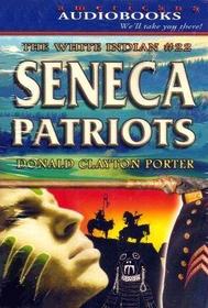 Seneca Patriots The White Indian (No. 22 in Series)