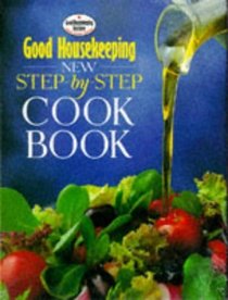 GOOD HOUSEKEEPING NEW STEP-BY-STEP COOK BOOK (GOOD HOUSEKEEPING COOKERY CLUB)