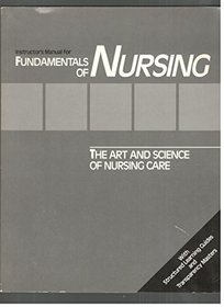 Fundamentals of Nursing: the Art and Science of Nursing Care: Instructor's Manual