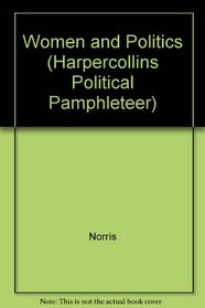 Women and Politics, Political Pamphleteer Series (Harpercollins Political Pamphleteer)