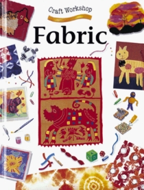 Fabric (Craft Workshop , No 1)