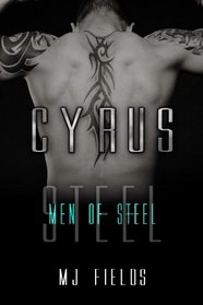 Cyrus (Men of Steel) (Volume 2)