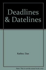 Deadlines  Datelines (Wheeler Large Print Compass Series)