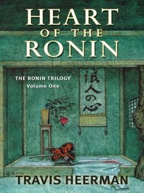 Heart of the Ronin (Five Star Science Fiction and Fantasy Series)