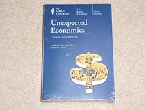 Unexpected Economics (Great Courses) (Teaching Co.) Course No. 5657 Audio CD