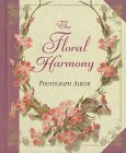 The Floral Harmony: Photograph Album