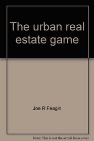 The urban real estate game: Playing Monopoly with real money