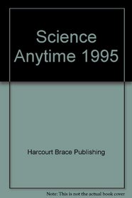 Science Anytime, 1995