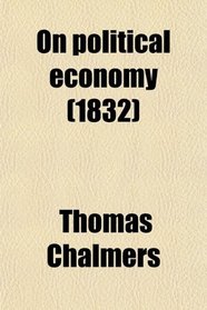 On political economy (1832)