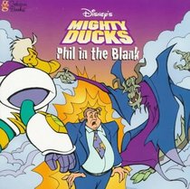 Disney's Mighty Ducks: Phil in the Blank (A Golden look-look book)