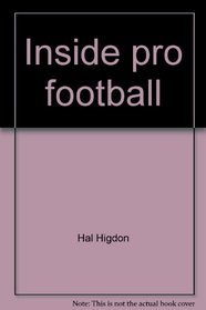 Inside pro football (Grosset sports library)