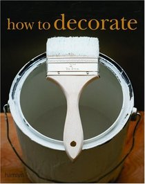 How to Decorate (reduced format) (Decorating)