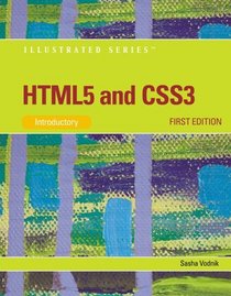 HTML5 and CSS3, Illustrated Introductory