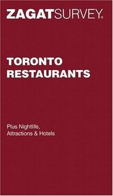 Zagat Survey Toronto Restaurants Pocket Guide (Zagatsurvey: Toronto Restaurants)