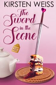 The Sword in the Scone: A Hilarious Tearoom Cozy Mystery