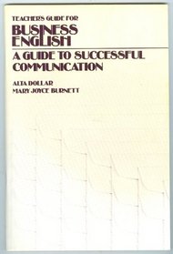 Business English: Guide to Successful Communication: Instructor's Manual