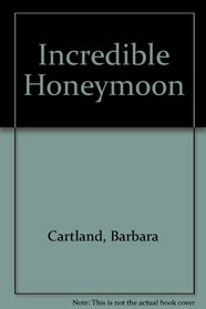 Incredible Honeymoon