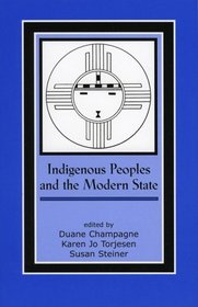 Indigenous Peoples and the Modern State (Contemporary Native American Communities)