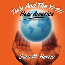 Tulu And The Yetti: Help America