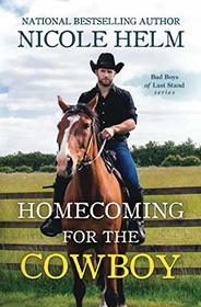 Homecoming for the Cowboy (Bad Boys of Last Stand)