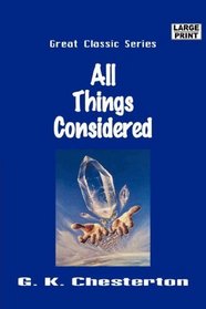 All Things Considered (Large Print)