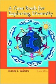 A Casebook for Exploring Diversity (2nd Edition)