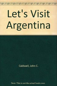 Let's Visit Argentina (Burke books)