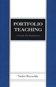 Portfolio Teaching : A Guide for Instructors