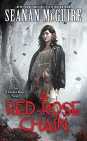 A Red Rose Chain (October Daye Bk. 9)