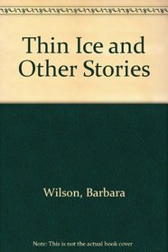 Thin Ice and Other Stories