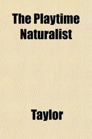 The Playtime Naturalist