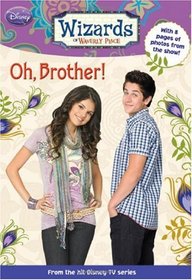 Wizards of Waverly Place #7: Oh, Brother!