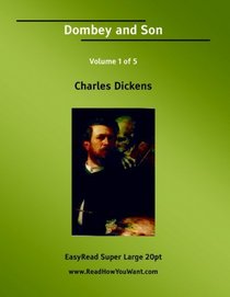 Dombey and Son Volume 1 of 5   [EasyRead Super Large 20pt Edition]