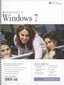Windows 7: Basic: CertBlaster Student Manual