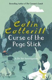 Curse of the Pogo Stick (Dr Siri Paiboun, Bk 5)
