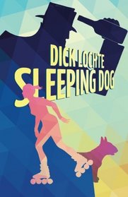 Sleeping Dog: A Leo and Serendipity Mystery