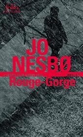 Rouge-Gorge (The Redbreast) (Harry Hole, Bk 3) (French Edition)