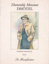 L'honorable Monsieur Dhotel (Essai) (French Edition)