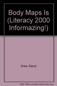 Body Maps (Literacy 2000 Informazing!)