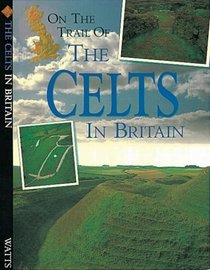 On the Trail of the Celts in Britain