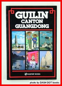 Guilin, Canton, Guangdong (China Guides Series)