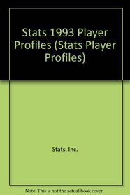 Stats 1993 Player Profiles (Stats Player Profiles)