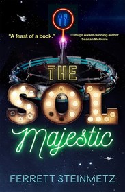 The Sol Majestic: A novel